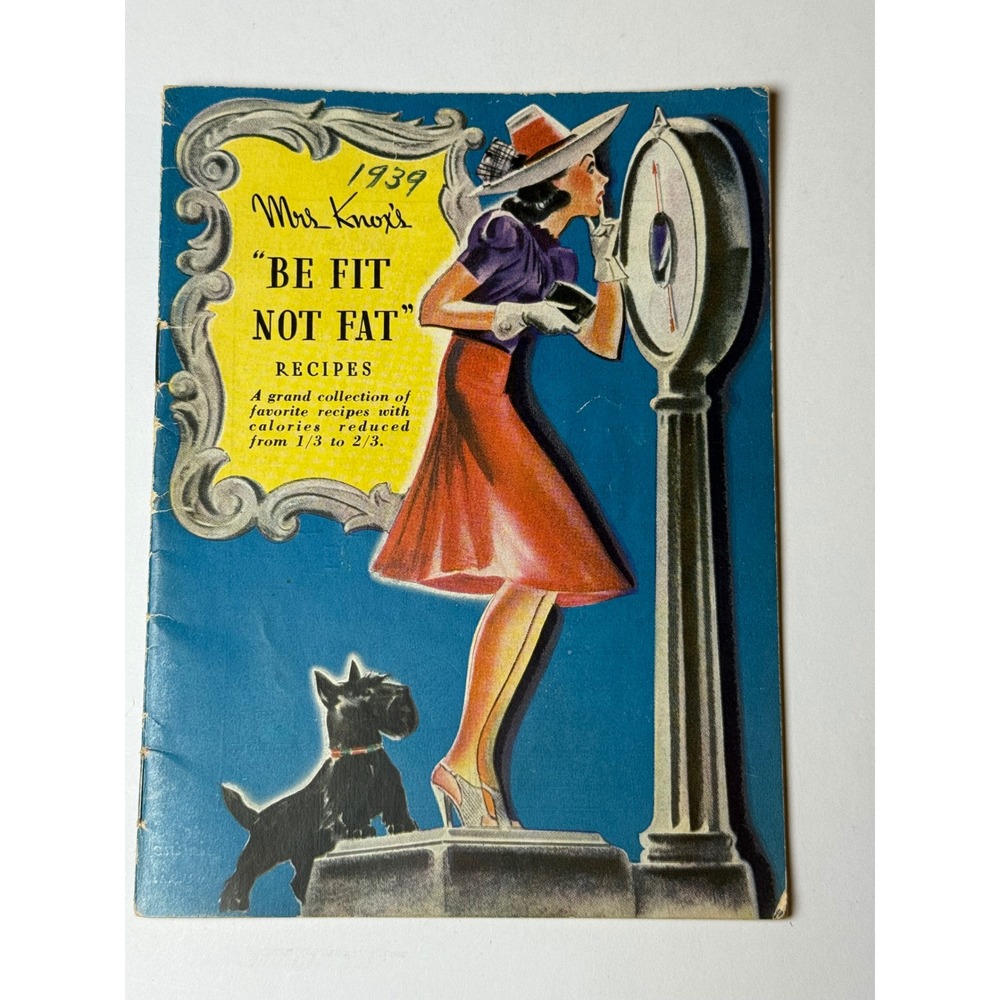 1939 Mrs Knox's Be Fit Not Fat Recipes Vintage Knox Gelatine Booklet Scottie Dog